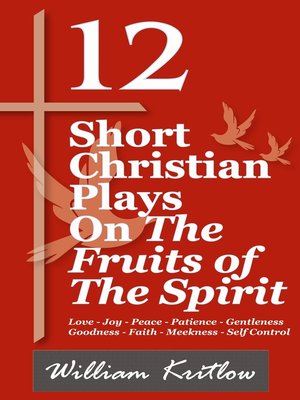cover image of 12 Short Christian Plays on the Fruits of the Spirit